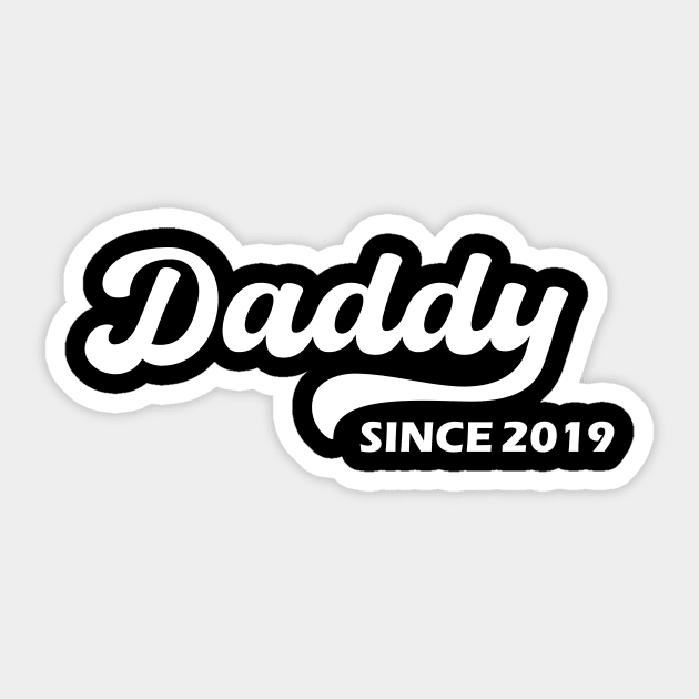 Daddy Since 2019 Sticker by aesthetice1